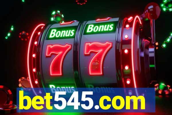 bet545.com