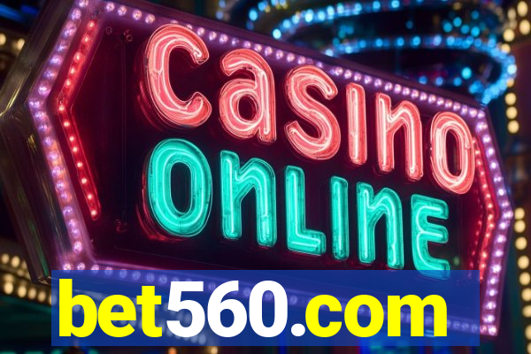 bet560.com