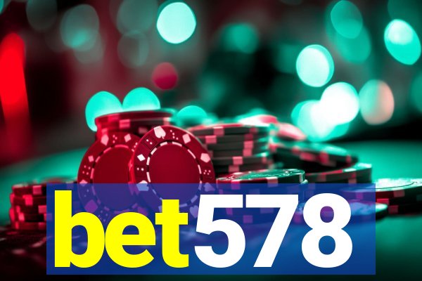 bet578