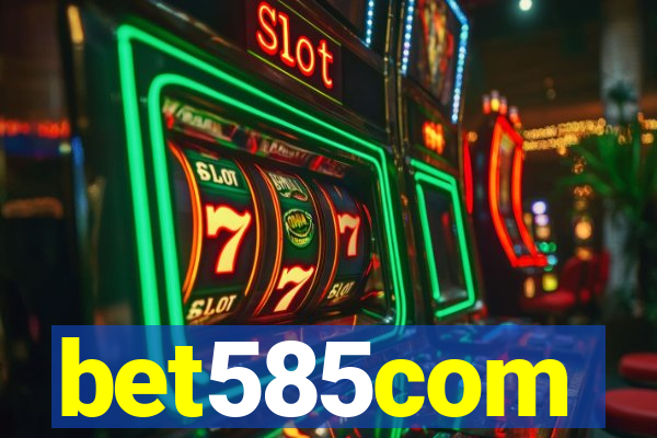 bet585com