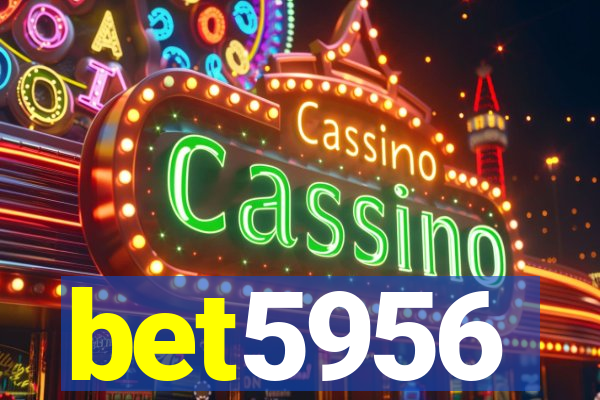 bet5956