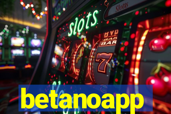 betanoapp