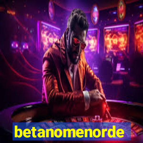 betanomenorde