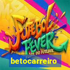 betocarreiro