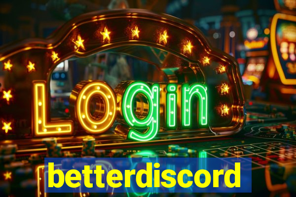 betterdiscord