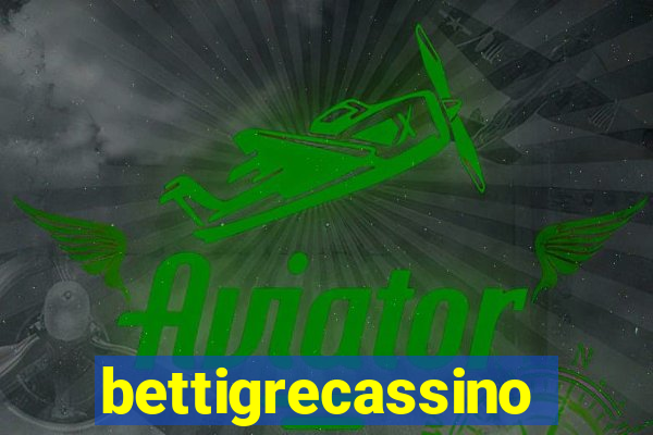 bettigrecassino