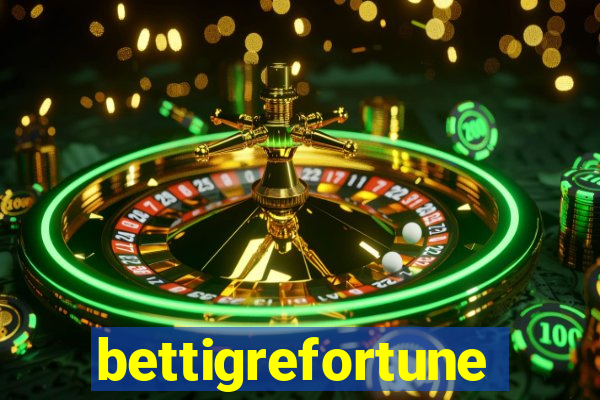 bettigrefortune