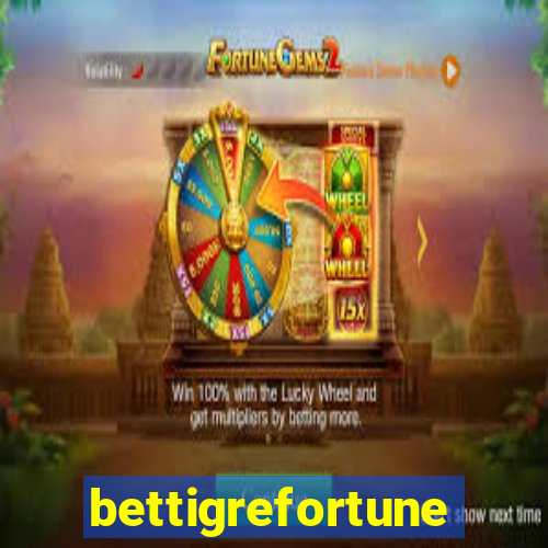 bettigrefortune