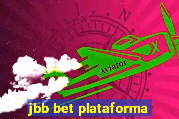 jbb bet plataforma