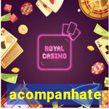 acompanhate