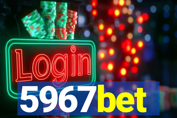 5967bet