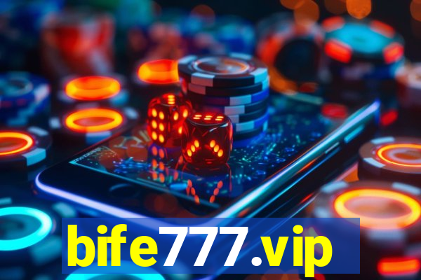 bife777.vip