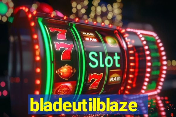 bladeutilblaze