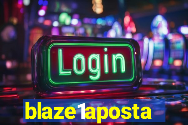 blaze1aposta