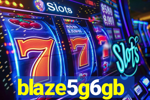 blaze5g6gb