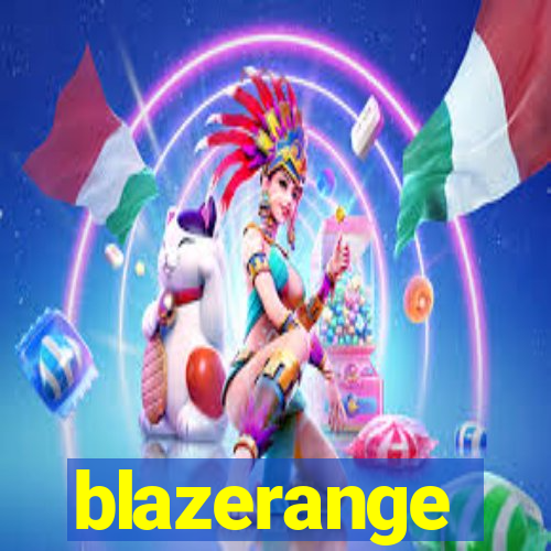 blazerange