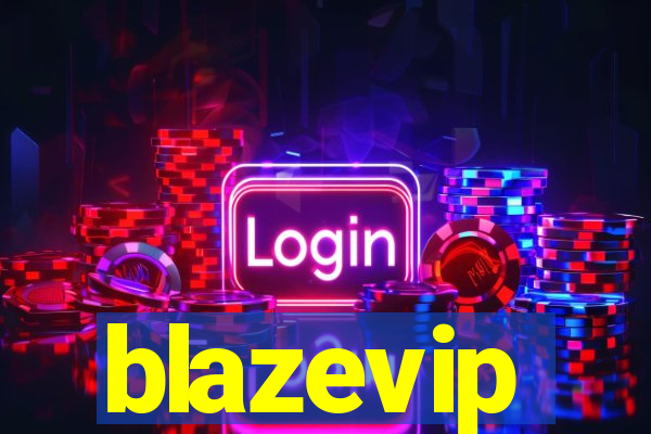 blazevip