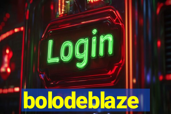 bolodeblaze