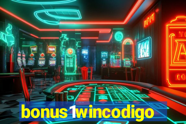 bonus1wincodigo