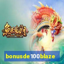 bonusde100blaze