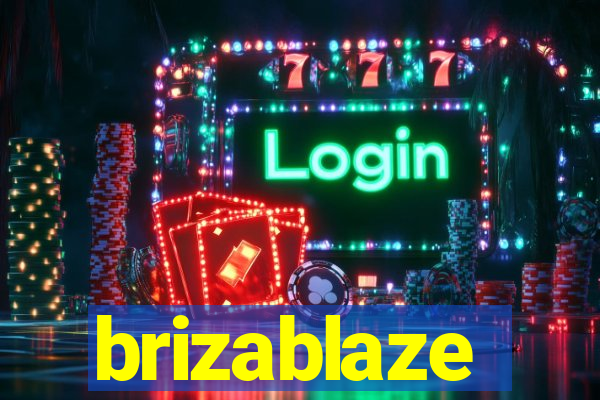 brizablaze