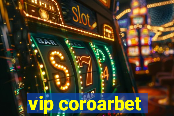 vip coroarbet