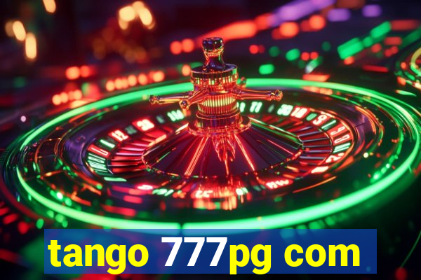 tango 777pg com