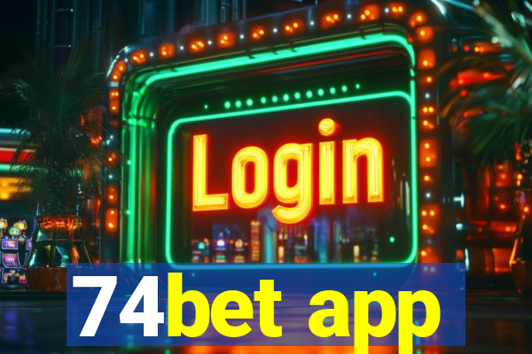 74bet app