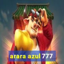 arara azul 777