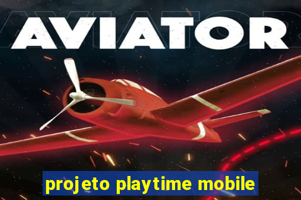 projeto playtime mobile