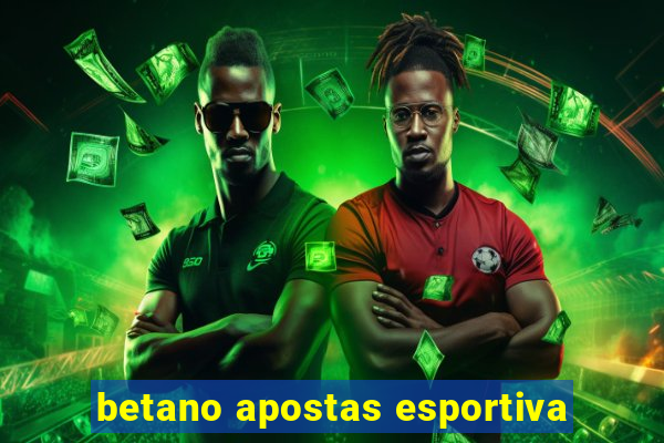 betano apostas esportiva