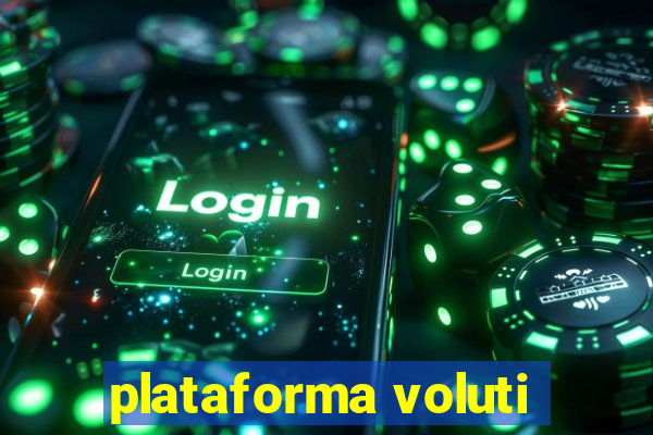 plataforma voluti