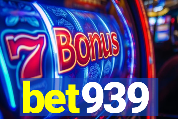 bet939