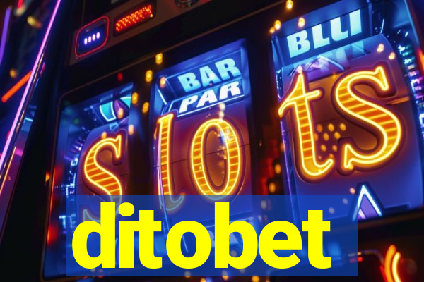 ditobet