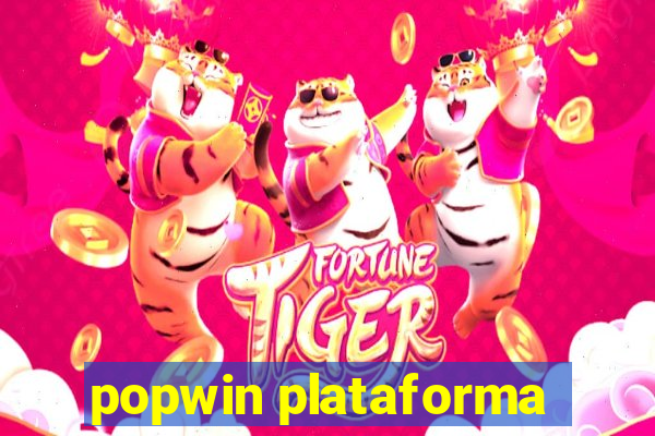 popwin plataforma