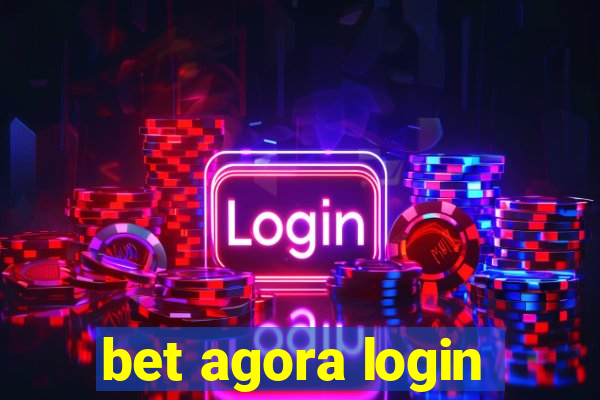 bet agora login