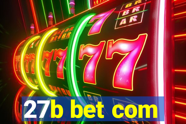 27b bet com