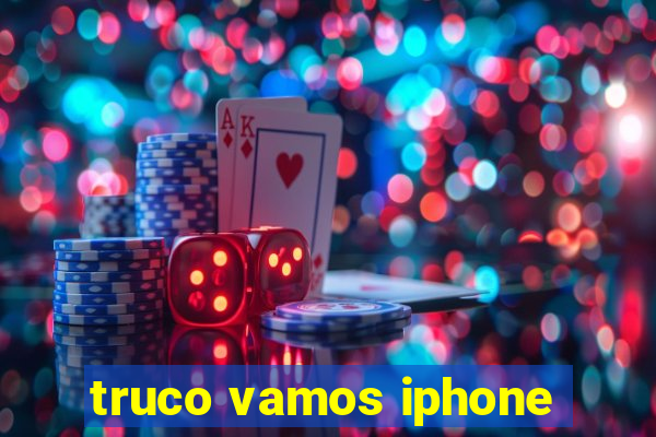 truco vamos iphone