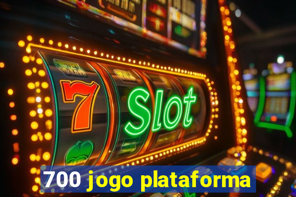 700 jogo plataforma