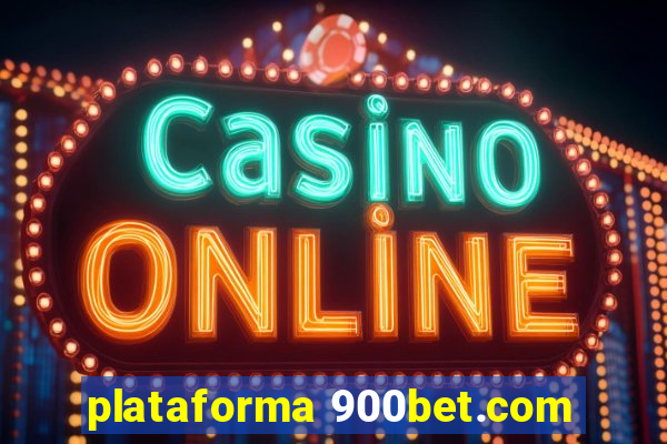 plataforma 900bet.com