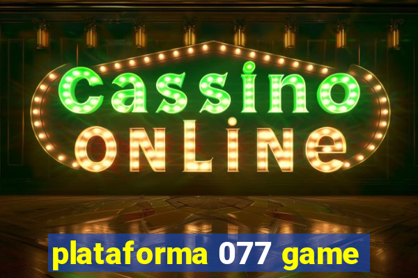 plataforma 077 game