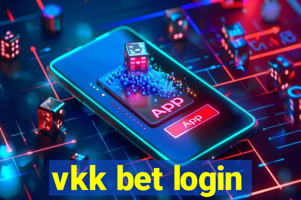 vkk bet login