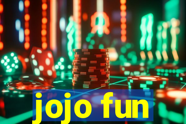 jojo fun