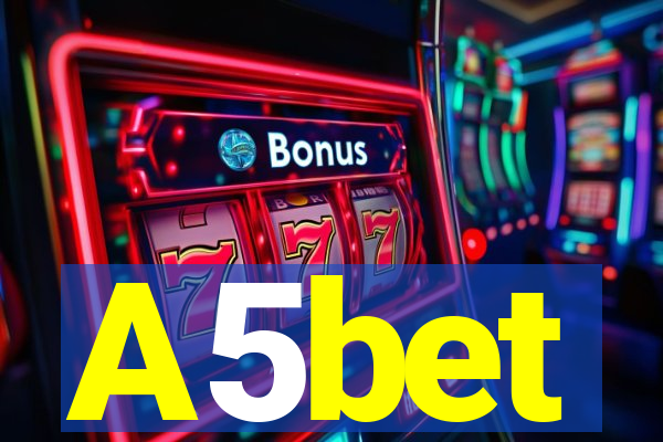 A5bet