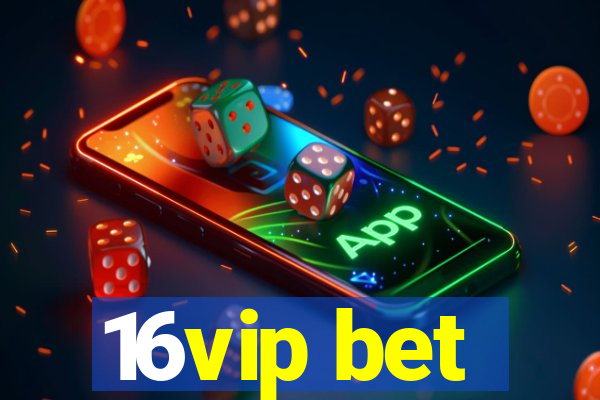 16vip bet