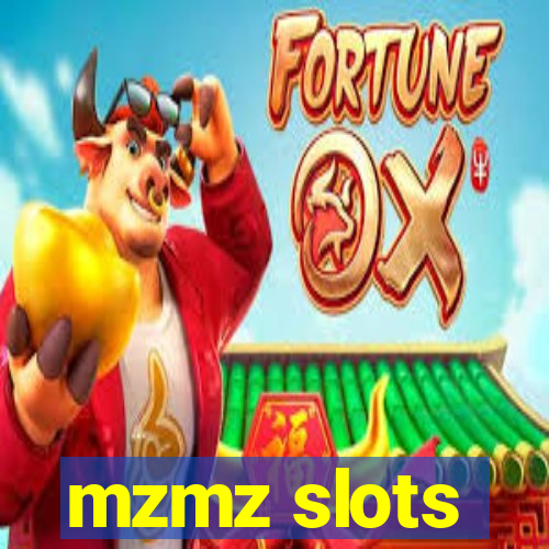 mzmz slots