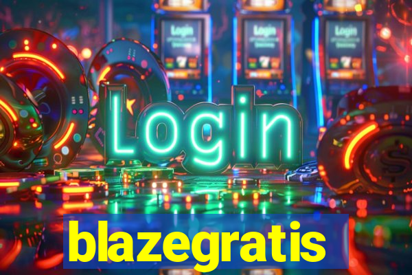 blazegratis