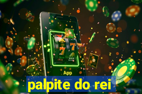 palpite do rei