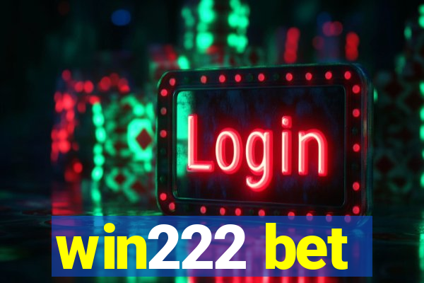 win222 bet