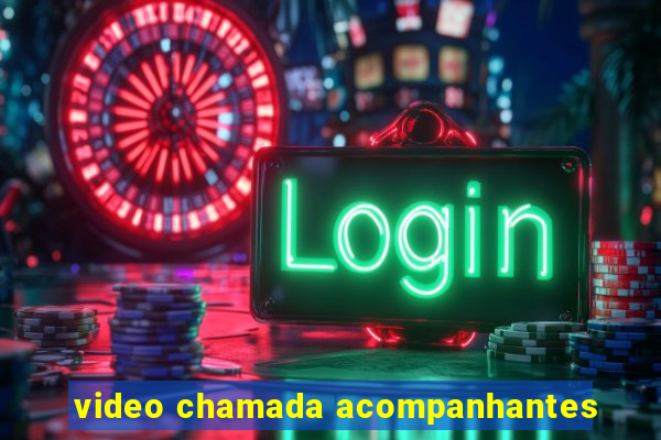 video chamada acompanhantes